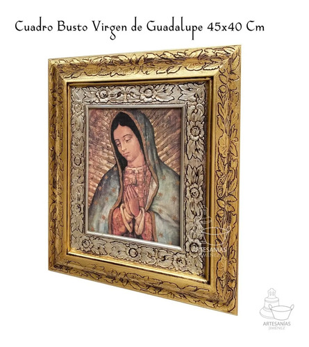Cuadro Busto Virgen De Guadalupe 45x40 Cm A008 Combinado Oro Y Plata Oro Y Plata